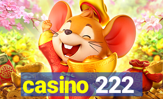 casino 222